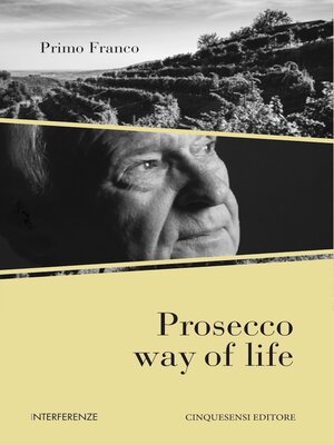 cover image of Prosecco way of life